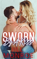 Cover: Sworn By A Kiss - Sworn