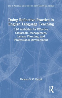 Enlarge image Cover: Doing Reflective Practice in English Language Teaching - Routledge