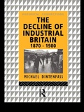 Cover: The Decline of Industrial Britain - Routledge