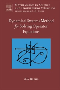 Enlarge image Cover: Dynamical Systems Method for Solving Nonlinear Operator Equations - Elsevier