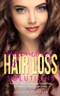 Abbildung von: Ingenious Hair Loss Solutions - IngramSpark