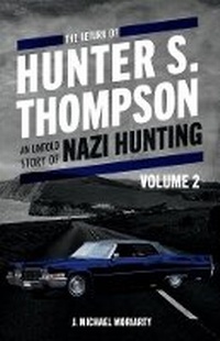 Enlarge image Cover: The Return of Hunter S. Thompson - Bookbaby