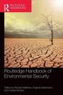 Cover: Routledge Handbook of Environmental Security - Routledge