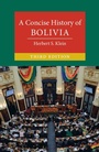 Cover: A Concise History of Bolivia - Cambridge University Press