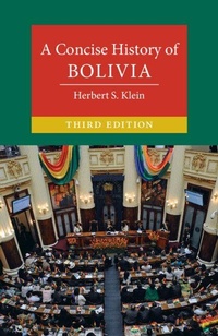 Enlarge image Cover: A Concise History of Bolivia - Cambridge University Press