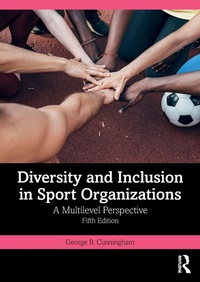Enlarge image Cover: Diversity and Inclusion in Sport Organizations - Routledge