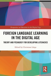 Enlarge image Cover: Foreign Language Learning in the Digital Age - Routledge