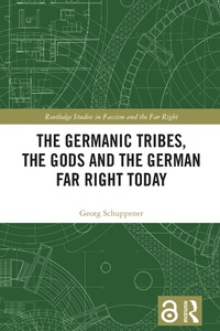 Abbildung von: The Germanic Tribes, the Gods and the German Far Right Today - Routledge