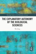 Cover: The Explanatory Autonomy of the Biological Sciences - Routledge