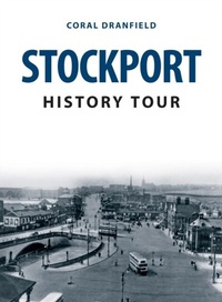 Abbildung von: Stockport History Tour - Amberley Publishing