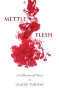 Cover: Mettle & Flesh - Austin Macauley Publishers