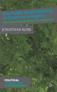 Enlarge image Cover: The Public Understanding of Political Integrity - Palgrave Macmillan