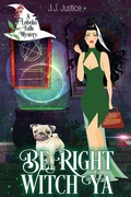 Cover: Be Right Witch Ya (Lobelia Falls Mysteries, #1) - Lobelia Falls Mysteries