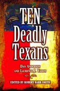 Cover: Ten Deadly Texans - Pelican Publishing