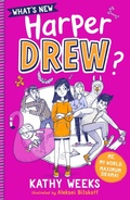Cover: What's New, Harper Drew? - Hodder Children's Books