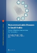 Cover: Noncommunicable Diseases in Saudi Arabia - World Bank Publications