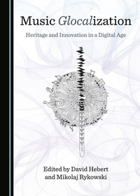 Enlarge image Cover: Music Glocalization - Cambridge Scholars Publishing