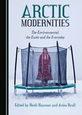 Cover: Arctic Modernities - Cambridge Scholars Publishing