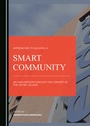 Cover: Approaches to Building a Smart Community - Cambridge Scholars Publishing