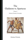 Cover: The Gladiators vs. Spartacus, Volume 2 - Cambridge Scholars Publishing