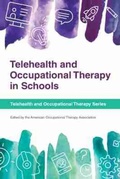 Cover: Telehealth and Occupational Therapy in Schools - American Occupational Therapy