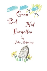 Enlarge image Cover: Goon But Not Forgotten - BEARMANOR MEDIA