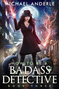 Enlarge image Cover: How to be a Badass Detective - Lmbpn Publishing