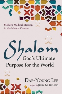 Abbildung von: Shalom: God's Ultimate Purpose for the World - Wipf and Stock Publishers