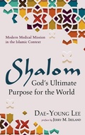 Cover: Shalom: God's Ultimate Purpose for the World - Wipf & Stock Publishers