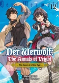 Cover: Der Werwolf: The Annals of Veight Volume 12 - J-Novel Club