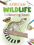 Cover: African Wildlife Colouring Book (Read, Colour and Keep Bind-up) - Struik Nature