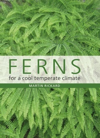 Enlarge image Cover: Ferns for a Cool Temperate Climate - The Crowood Press Ltd