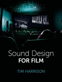 Abbildung von: Sound Design for Film - The Crowood Press Ltd
