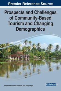 Enlarge image Cover: Prospects and Challenges of Community-Based Tourism and Changing Demographics - Business Science Reference