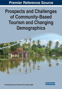 Enlarge image Cover: Prospects and Challenges of Community-Based Tourism and Changing Demographics - Business Science Reference
