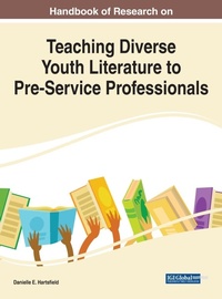 Abbildung von: Handbook of Research on Teaching Diverse Youth Literature to Pre-Service Professionals - Business Science Reference