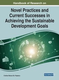 Cover: Handbook of Research on Novel Practices and Current Successes in Achieving the Sustainable Development Goals - Business Science Reference