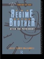 Cover: The Regime of the Brother - Routledge