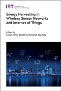 Cover: Energy Harvesting in Wireless Sensor Networks and Internet of Things - Institution of Engineering and Technology