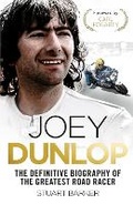 Cover: Joey Dunlop: The Definitive Biography - John Blake Publishing Ltd