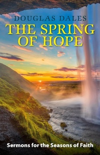 Enlarge image Cover: The Spring of Hope - Sacristy Press
