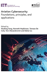 Enlarge image Cover: Aviation Cybersecurity - Institution of Engineering and Technology