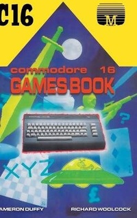Enlarge image Cover: Commodore 16 Games Book - Acorn Books