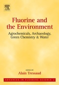 Cover: Fluorine and the Environment: Agrochemicals, Archaeology, Green Chemistry and Water - Elsevier