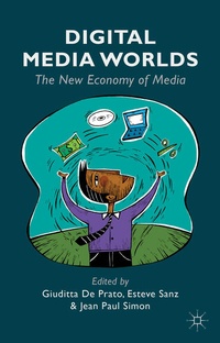 Bild vergrößern Bild: Digital Media Worlds - Palgrave Macmillan