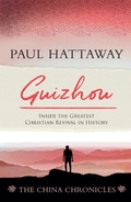 Cover: Guizhou (book 2); Inside the Greatest Christian Revival in History - Distributed By Ingram Spark