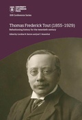 Cover: Thomas Frederick Tout (1855-1929) - University of London