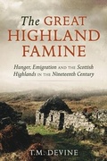 Cover: The Great Highland Famine - John Donald Short Run Press