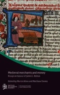 Cover: Medieval Merchants and Money - University of London