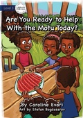 Cover: Are You Ready to Help with the Motu Today? - Library for All
